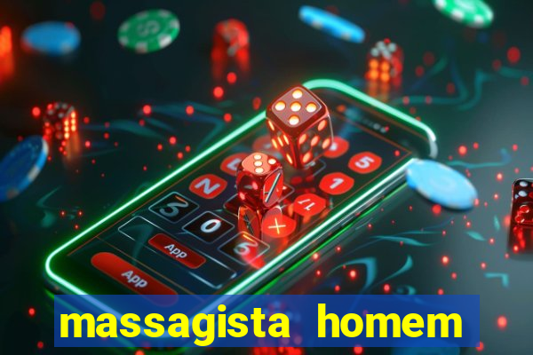 massagista homem porto alegre